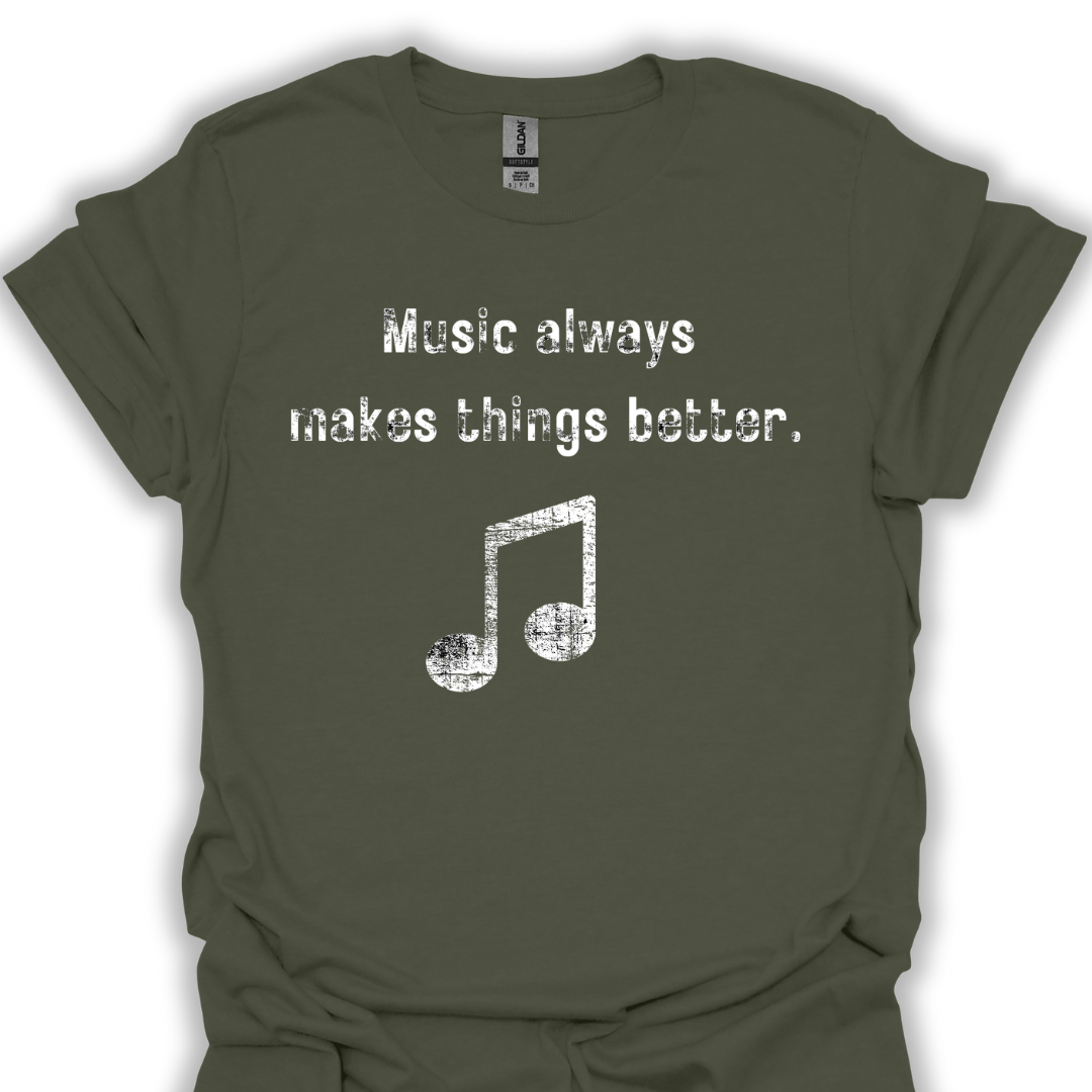 Music always makes things better.