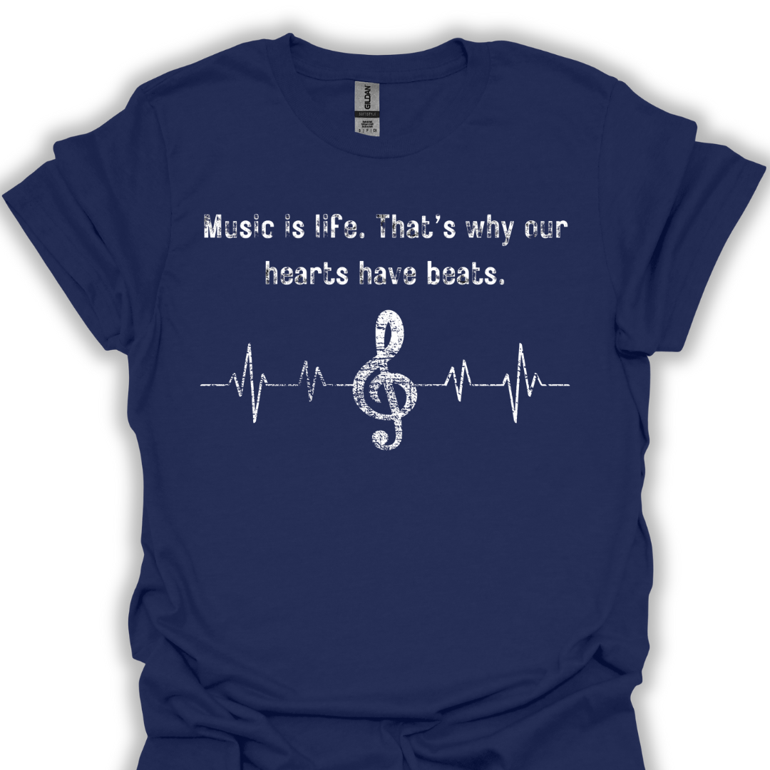 Music is life, that's why our hearts have beats.
