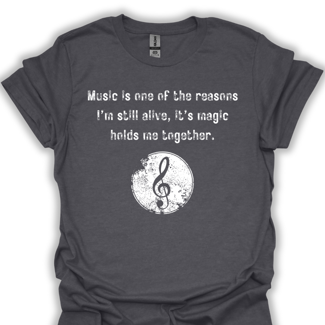 Music...holds me together.