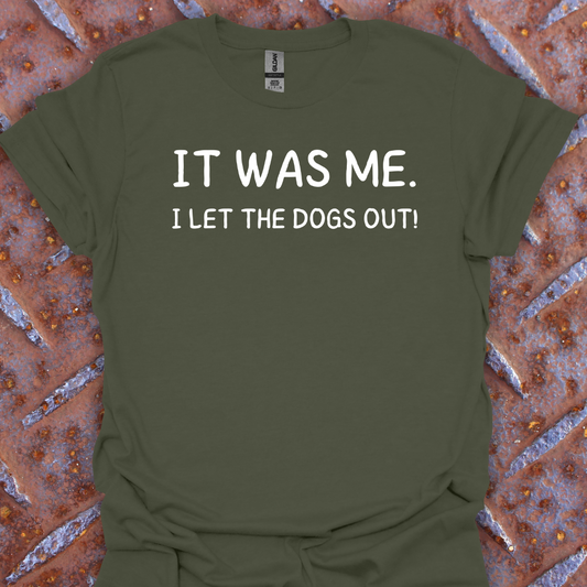 It Was Me. I Let The Dogs Out. Music. Musician.