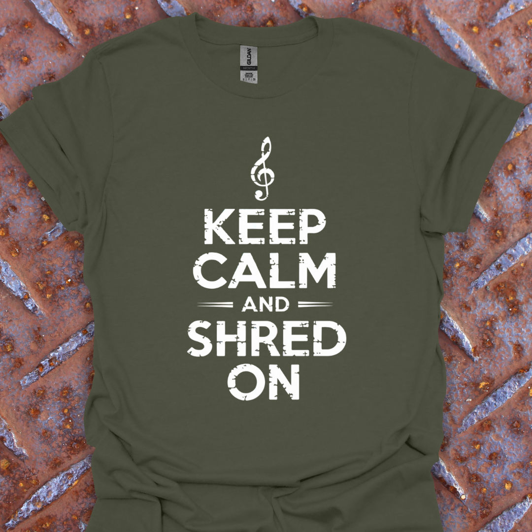 Keep Calm And shred On