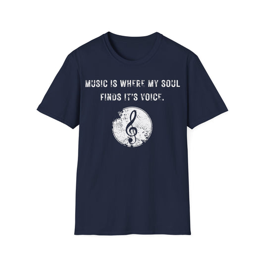 Music is where my soul finds it's voice.