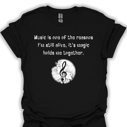 Music...holds me together.
