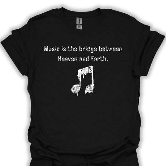 Music is the bridge between Heaven and Earth.