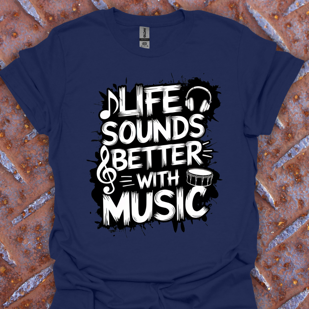 Life Sounds Better With Music