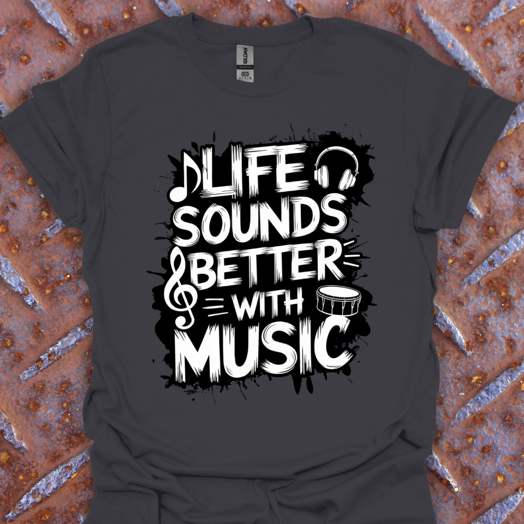Life Sounds Better With Music