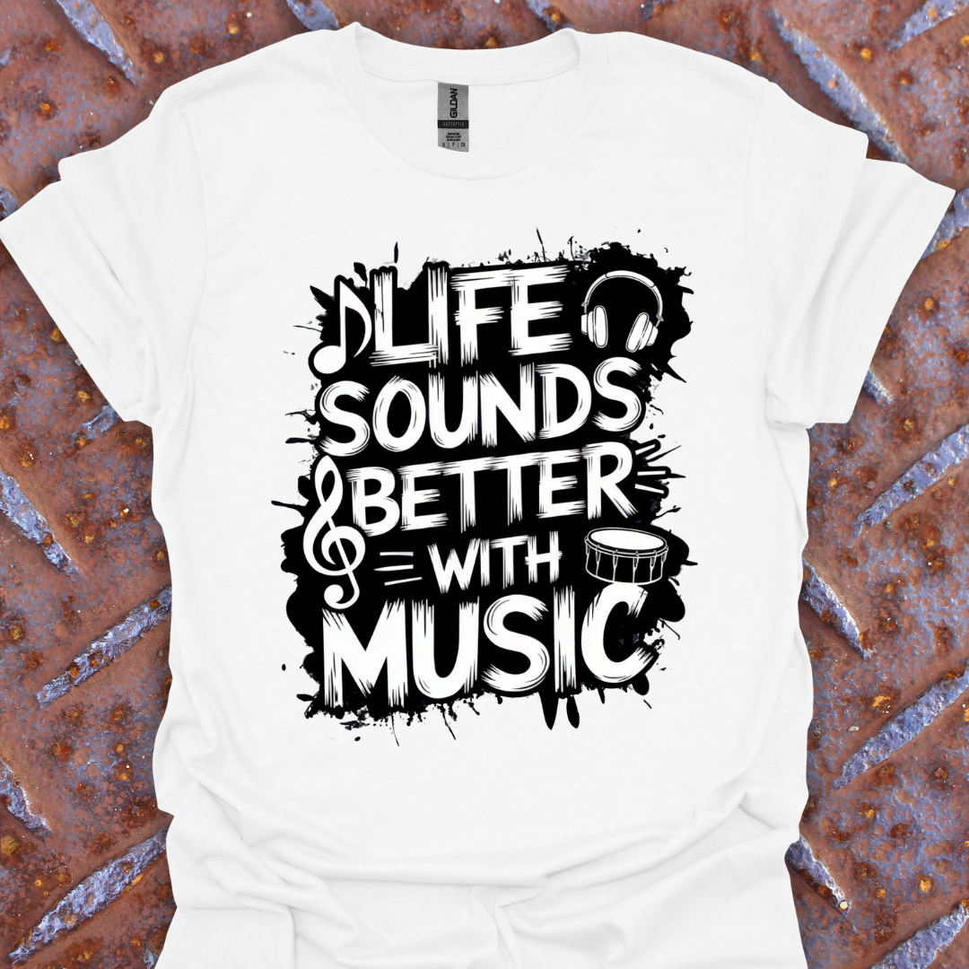 Life Sounds Better With Music